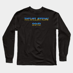 Revelation 22:12 Long Sleeve T-Shirt